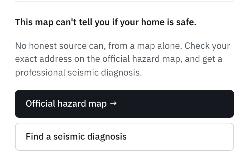 Interface panel reading: This map can't tell you if your home is safe, with buttons linking to the official hazard map and a professional seismic diagnosis